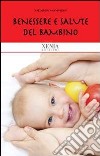 Benessere e salute del bambino libro