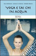 Yoga e tai chi in acqua libro