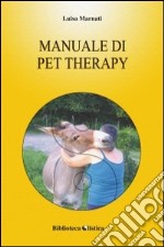 Manuale di pet therapy libro