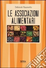 Le associazioni alimentari libro