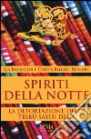 Spiriti della notte. La deportazione della tribù Sayisi Denè libro