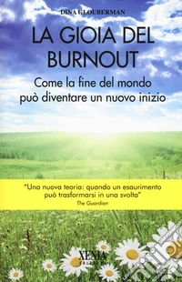 La gioia del Burnout. Come la fine del mondo può diventare un nuovo indizio