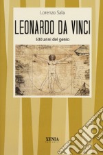 Leonardo da Vinci. 500 anni del genio libro