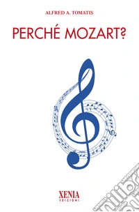 Perché Mozart?