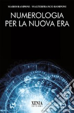 Numerologia per la nuova era