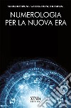 Numerologia per la nuova era libro di Ramponi Mario Ramponi Walterfranco