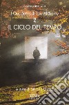 I quaderni di Tao Alchemy. Vol. 2: Il ciclo del tempo libro di Bottalo Franco Guzzo S. (cur.)