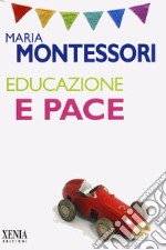 Educazione e pace libro