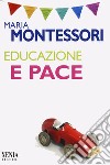 Educazione e pace libro