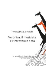 Veronica, il musicista e l'introvabile nota