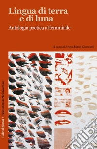 Lingua di terra e di luna libro