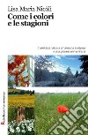 Come i colori e le stagioni libro