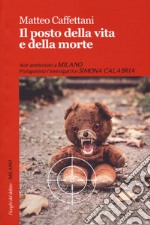 Il posto della vita e della morte