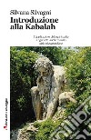 Introduzione alla kabalah libro di Silvagni Silvana