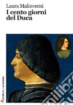 I cento giorni del duca libro