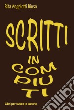 Scritti incompiuti