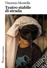 Teatro stabile di strada libro