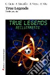 True Legends. Reclutamento libro