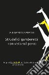 Strudel di gamberetti con vista sul parco libro di Caparesi Alessandro