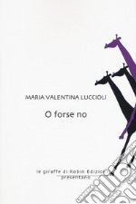 O forse no libro