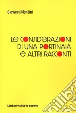 Le considerazioni di una portinaia e altri racconti