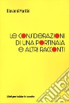 Le considerazioni di una portinaia e altri racconti libro