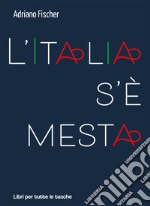 L'Italia s'è mesta libro