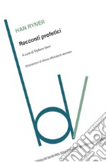 Racconti profetici libro