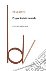 Prigionieri del deserto libro