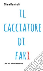 Il cacciatore di fari libro