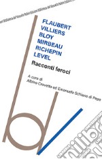 Racconti feroci libro