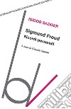 Sigmund Freud. Ricordi personali libro