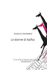 Le donne di Kafka libro