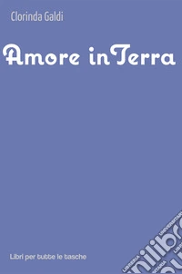 Amore in terra