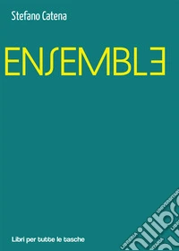 Ensemble