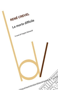 La morte difficile