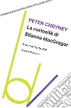 La curiosità di Etienne MacGregor libro