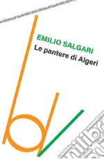 Le pantere di Algeri libro