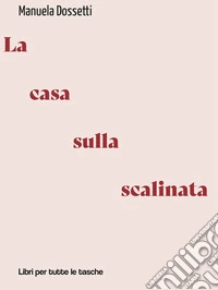 La casa sulla scalinata