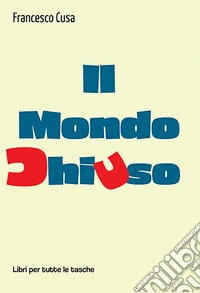 Il mondo chiuso