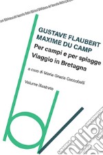 Per campi e per spiagge, viaggio in Bretagna