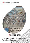 L'amore, la vita, la morte nella Francia della Guerra dei cent'anni (1356-1429) libro di Orrù Giuseppe