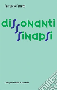 Dissonanti sinapsi