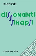 Dissonanti sinapsi