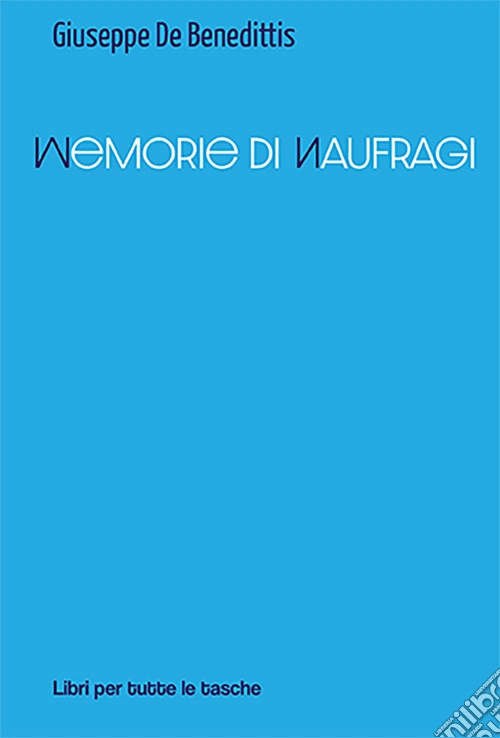 Memorie di naufragi