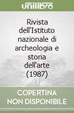 Rivista dell'Istituto nazionale di archeologia e storia dell'arte (1987) libro