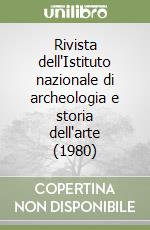 Rivista dell'Istituto nazionale di archeologia e storia dell'arte (1980) libro