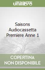 Saisons Audiocassetta Premiere Anne 1 libro