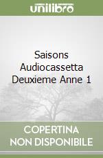 Saisons Audiocassetta Deuxieme Anne 1 libro