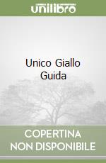 Unico Giallo Guida libro